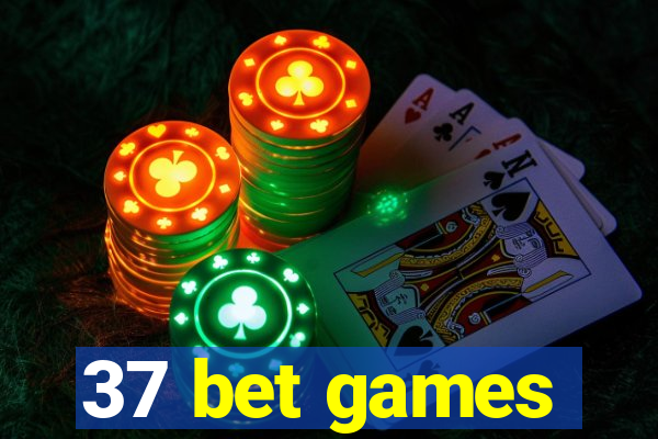 37 bet games